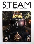 Steam - Museum of the Great Western Railway by BRYAN, Tim & SALTER, Jeff
